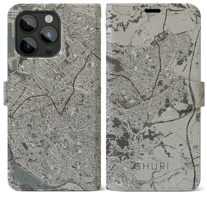 【首里（沖縄県）】地図柄iPhoneケース（手帳タイプ）モノトーン・iPhone 15 Pro Max 用