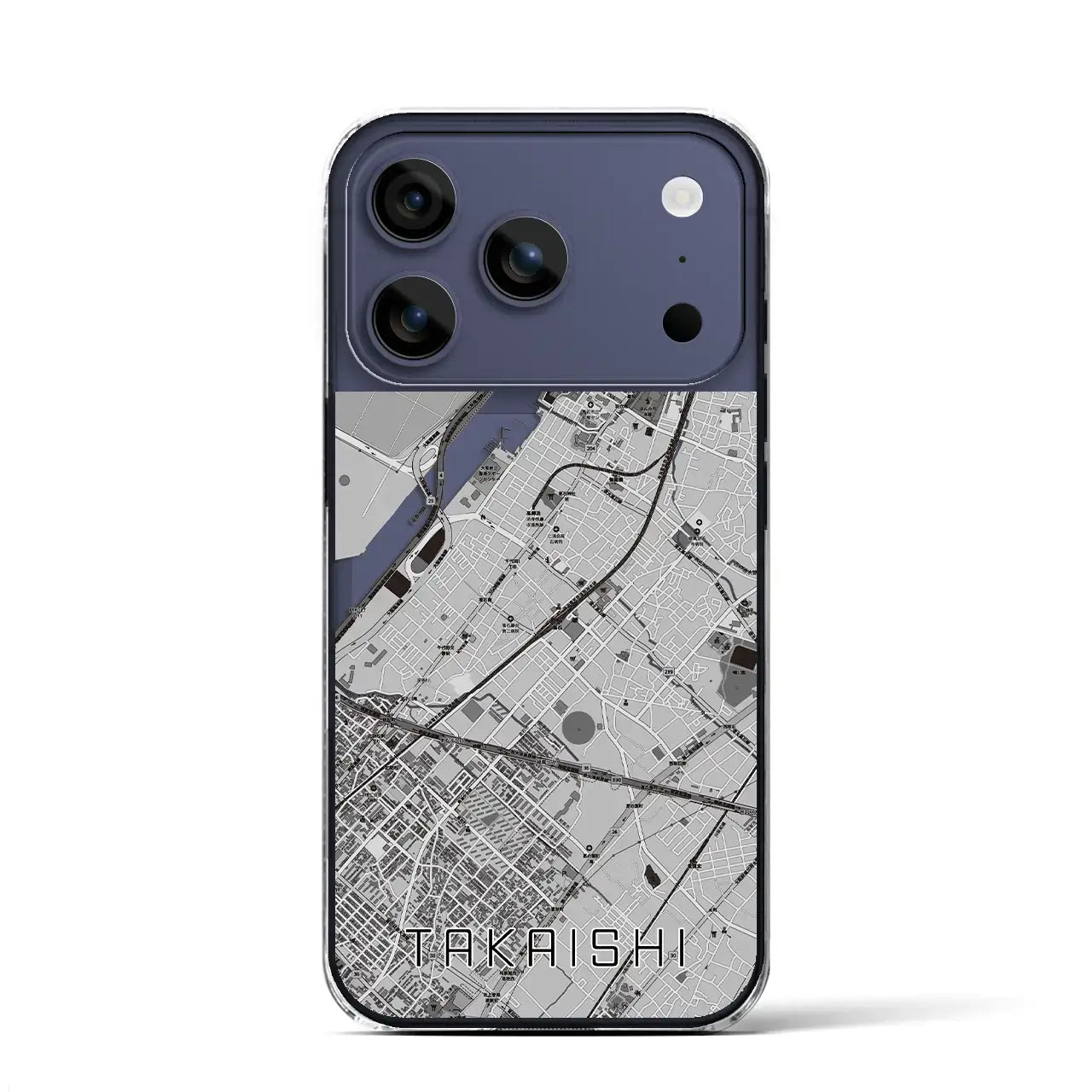 【高石（大阪府）】地図柄iPhoneケース（クリアタイプ）モノトーン・iPhone 17 Pro Max 用