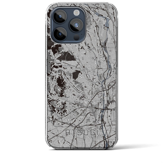 【厚木】地図柄iPhoneケース（クリアタイプ・モノトーン）iPhone 15 Pro Max 用